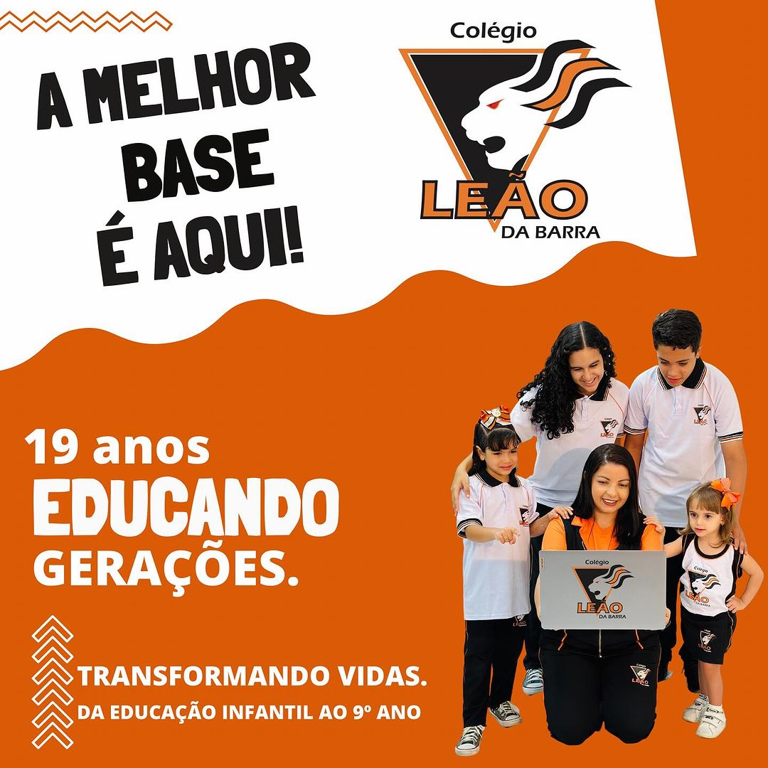 Dia da Escola e Aniversário do Colégio Leão da Barra