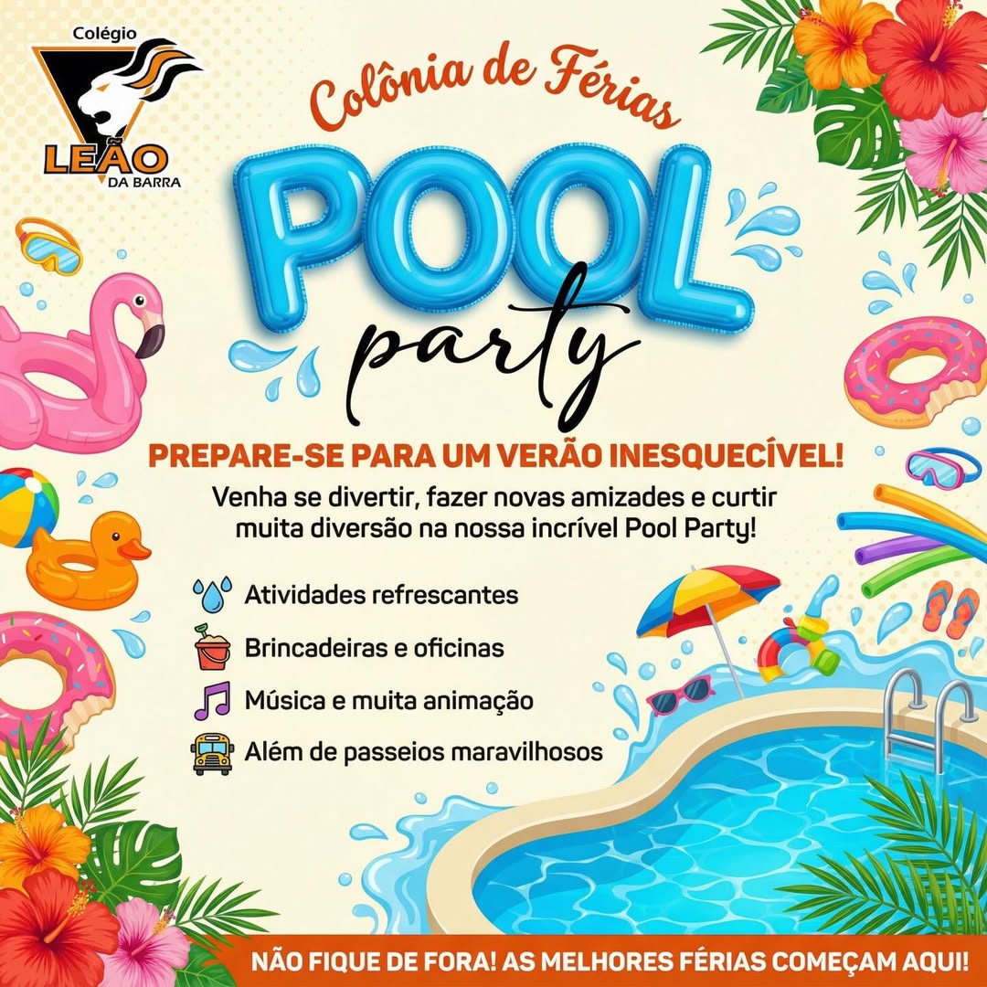 Colônia de Férias: Pool Party!